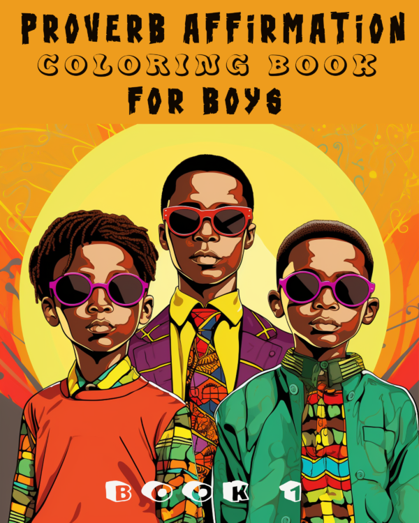 Proverb Affirmation Coloring Book for Boys: Book 1-Vol 1